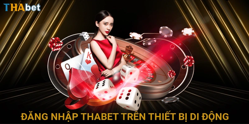 dang-nhap-thabet-tren-thiet-bi-di-dong