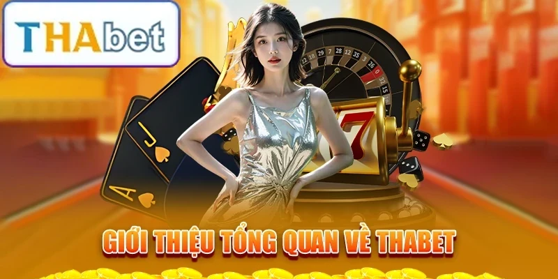 gioi-thieu-tong-quan-ve-thabet