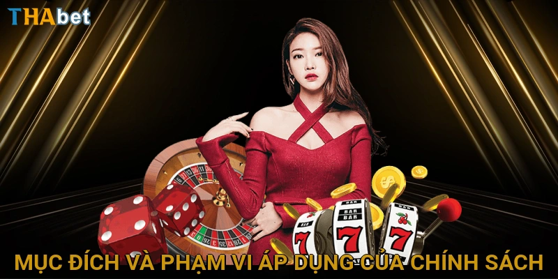 muc-dich-va-pham-vi-ap-dung-cua-chinh-sach